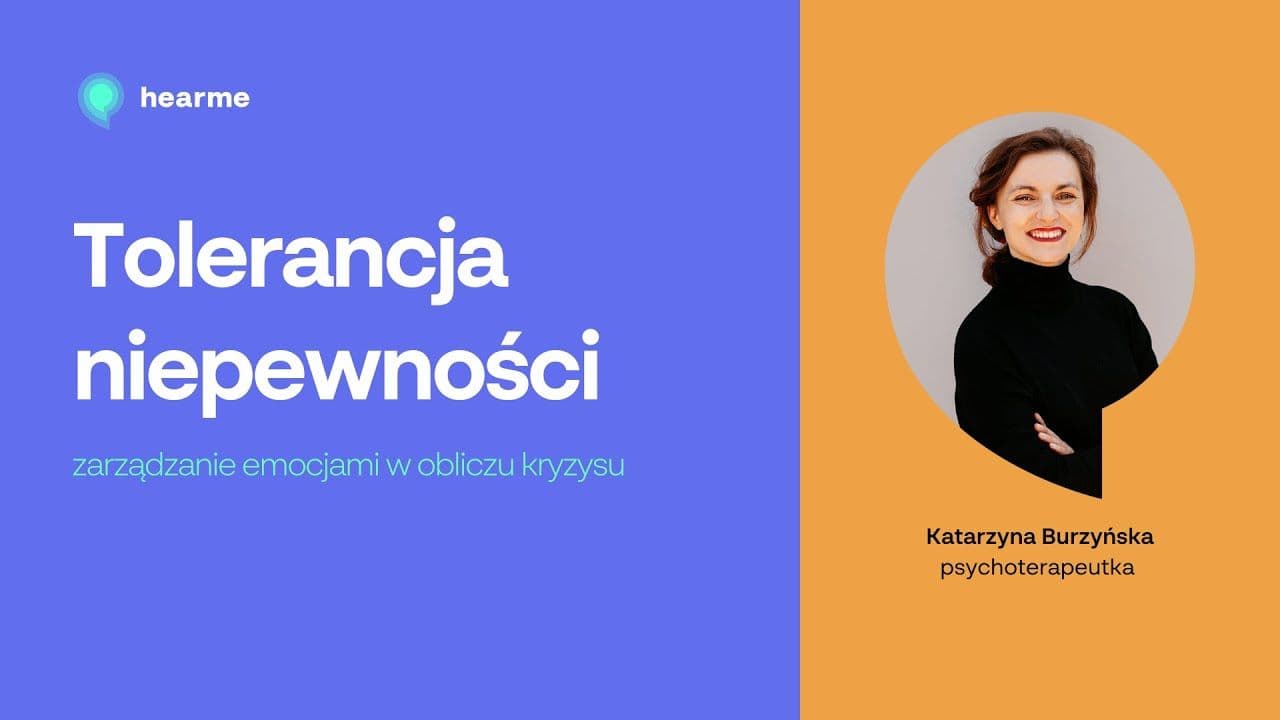 Tolerancja niepewności - zarządzanie emocjami w obliczu kryzysu