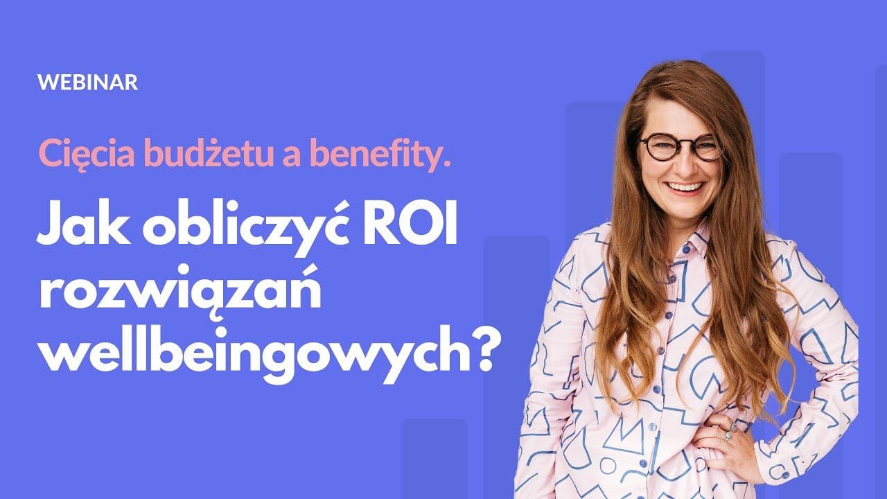 Jak obliczyć ROI rozwiązań wellbeingowych?